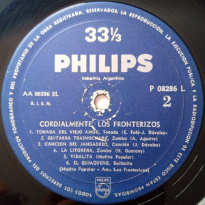 Los Fronterizos : Cordialmente, Los Fronterizos (LP, Album, Mono)