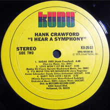 Laden Sie das Bild in den Galerie-Viewer, Hank Crawford : I Hear A Symphony (LP, Album, Mon)
