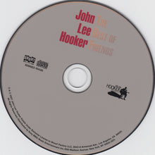 Laden Sie das Bild in den Galerie-Viewer, John Lee Hooker : The Best Of Friends (CD, Comp, RE, RM)
