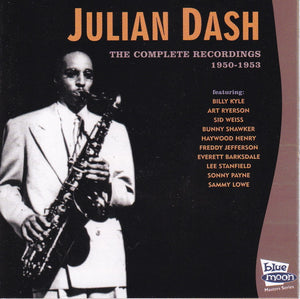 Julian Dash : The Complete Recordings 1950-1953 (CD, Comp)