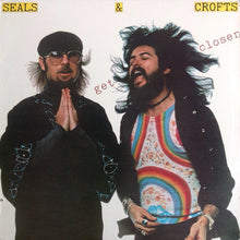 Laden Sie das Bild in den Galerie-Viewer, Seals &amp; Crofts : Get Closer (LP, Album)
