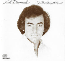 Load image into Gallery viewer, Neil Diamond : You Don&#39;t Bring Me Flowers (CD, Album, RE)
