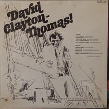 Load image into Gallery viewer, David Clayton-Thomas : David Clayton-Thomas! (LP, Album, Glo)
