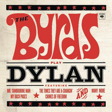 Laden Sie das Bild in den Galerie-Viewer, The Byrds : The Byrds Play Dylan (CD, Comp, RE, RM)

