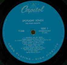 Laden Sie das Bild in den Galerie-Viewer, The Four Knights : The Four Knights Sing Spotlight Songs (LP, Album, Mono)
