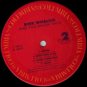 Kirk Whalum : And You Know That! (LP, Album, Car)