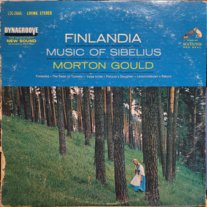 Sibelius* - Morton Gould : Finlandia:  Music Of Sibelius (LP)