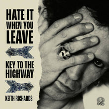 Load image into Gallery viewer, Keith Richards : Hate It When You Leave / Key To The Highway (7&quot;, RSD, Single, Ltd, Red)
