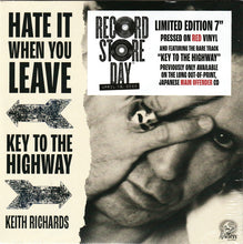 Laden Sie das Bild in den Galerie-Viewer, Keith Richards : Hate It When You Leave / Key To The Highway (7&quot;, RSD, Single, Ltd, Red)
