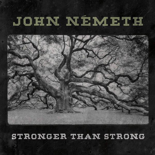 John Németh : Stronger Than Strong (LP)