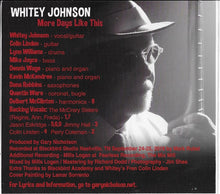 Charger l&#39;image dans la galerie, Whitey Johnson : More Days Like This (CD, Album)
