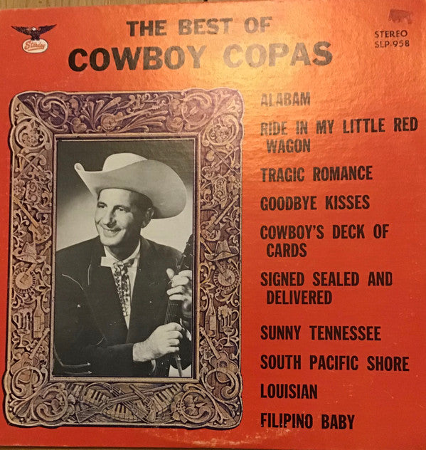 Cowboy Copas : The Best Of Cowboy Copas (LP, Comp)