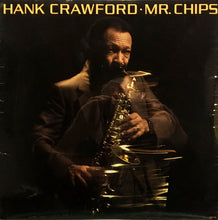 Laden Sie das Bild in den Galerie-Viewer, Hank Crawford : Mr. Chips (LP, Album, Car)
