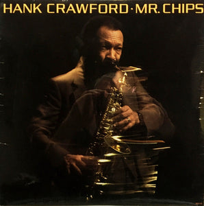 Hank Crawford : Mr. Chips (LP, Album, Car)