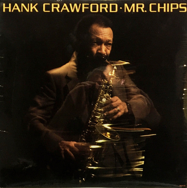 Hank Crawford : Mr. Chips (LP, Album, Car)