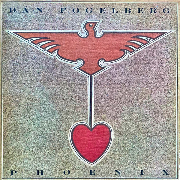 Dan Fogelberg : Phoenix (LP, Album, Ter)