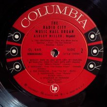 Load image into Gallery viewer, Ashley Miller : The Radio City Music Hall Organ (LP, Album)
