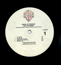 Load image into Gallery viewer, Mark O&#39;Connor : On The Mark (LP, Album, Promo)
