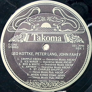 Leo Kottke / Peter Lang / John Fahey : Leo Kottke / Peter Lang / John Fahey (LP, Album)