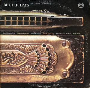Paul Butterfield : Better Days (LP, Album, Pit)