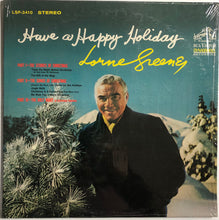 Load image into Gallery viewer, Lorne Greene : Have A Happy Holiday (LP, Album, Ind)
