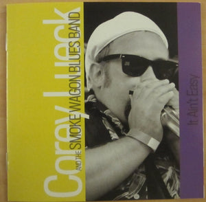 Corey Lueck And The Smoke Wagon Blues Band : It Ain't Easy (CD, Album)