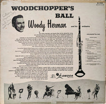 Charger l&#39;image dans la galerie, Woody Herman And His Orchestra : Woodchopper&#39;s Ball (LP, Album)
