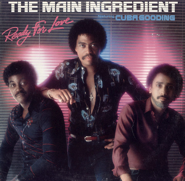 The Main Ingredient Featuring Cuba Gooding : Ready For Love (LP, Album)