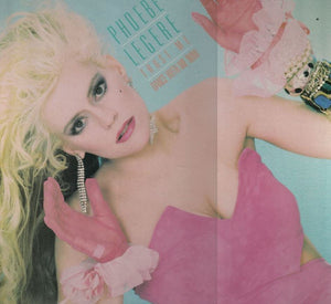 Phoebe Legere : Trust Me / Dance With Me Now (12")