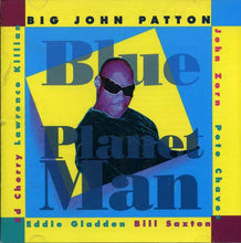 Load image into Gallery viewer, Big John Patton* : Blue Planet Man (CD, Album)

