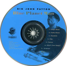 Load image into Gallery viewer, Big John Patton* : Blue Planet Man (CD, Album)
