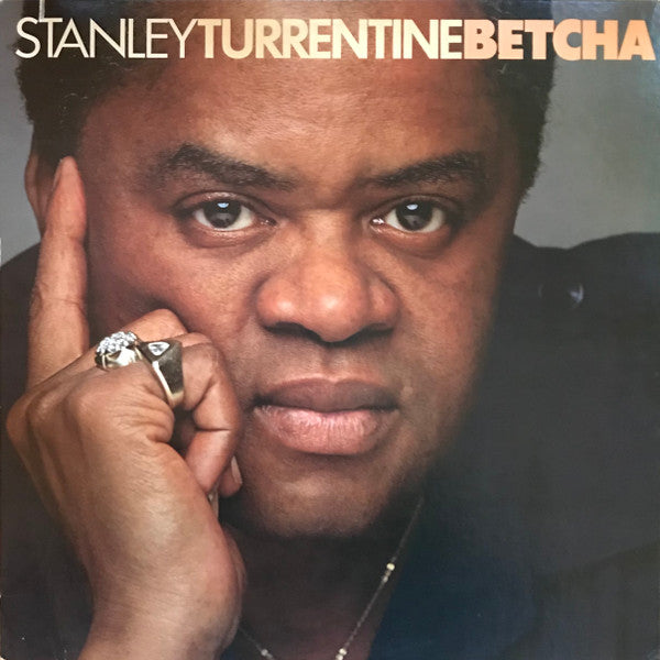 Stanley Turrentine : Betcha (LP, Album, PRC)