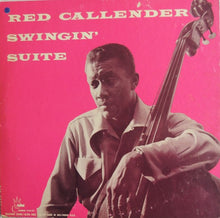 Laden Sie das Bild in den Galerie-Viewer, Red Callender And His Modern Octet : Swingin&#39; Suite (LP, Album, Mono)
