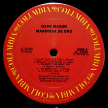 Laden Sie das Bild in den Galerie-Viewer, Dave Mason : Mariposa De Oro (LP, Album, Pit)
