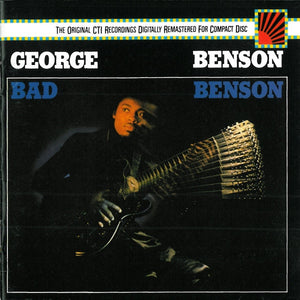 George Benson : Bad Benson (CD, Album, RE, RM)