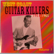 Laden Sie das Bild in den Galerie-Viewer, Various : West Coast Guitar Killers 1951-1965 - Vol. 1 (CD, Comp)
