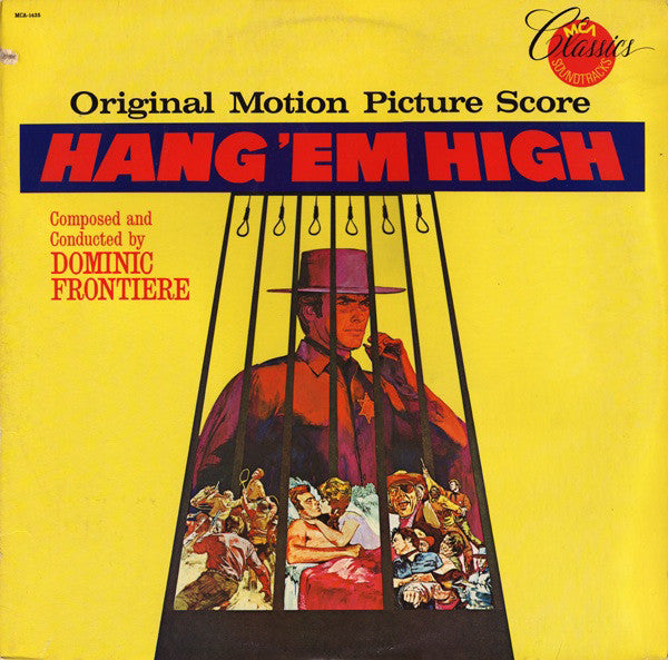 Dominic Frontiere : Hang 'Em High (Original Motion Picture Score) (LP, Album, RE)