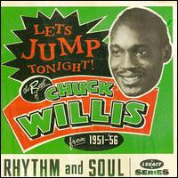Chuck Willis : Let's Jump Tonight! The Best Of Chuck Willis From 1951-'56 (CD, Comp, Mono)