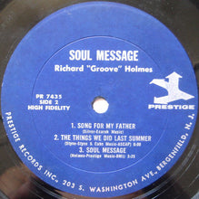 Laden Sie das Bild in den Galerie-Viewer, Richard &quot;Groove&quot; Holmes : Soul Message (LP, Album, Mono)

