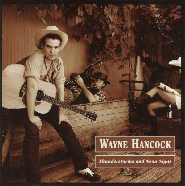 Wayne Hancock : Thunderstorms And Neon Signs (CD, Album)