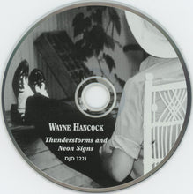 Laden Sie das Bild in den Galerie-Viewer, Wayne Hancock : Thunderstorms And Neon Signs (CD, Album)

