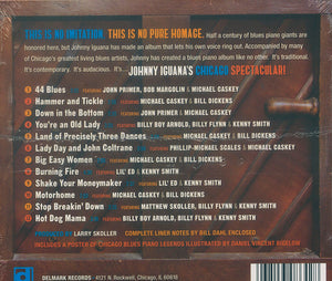 Johnny Iguana : Johnny Iguana's Chicago Spectacular! (A Grand And Upright Celebration Of Chicago Blues Piano) (CD, Album)