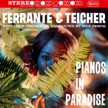 Load image into Gallery viewer, Ferrante &amp; Teicher : Pianos In Paradise (LP, Album)
