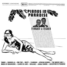 Load image into Gallery viewer, Ferrante &amp; Teicher : Pianos In Paradise (LP, Album)
