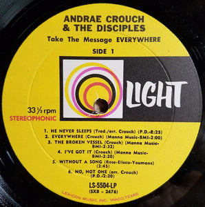 Andraé Crouch & The Disciples : Take The Message Everywhere (LP, Album, RE)