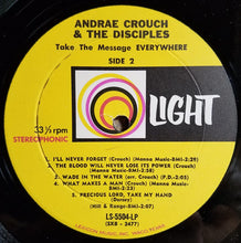 Charger l&#39;image dans la galerie, Andraé Crouch &amp; The Disciples : Take The Message Everywhere (LP, Album, RE)
