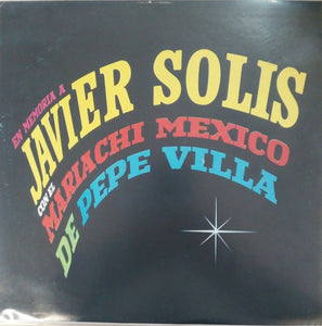Mariachi México de Pepe Villa : En Memoria A Javier Solis (LP, Album)