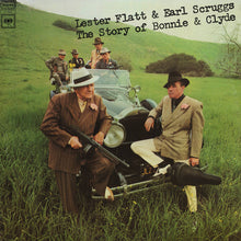 Laden Sie das Bild in den Galerie-Viewer, Lester Flatt And Earl Scruggs* With The Foggy Mountain Boys : The Story Of Bonnie And Clyde (LP, Album)
