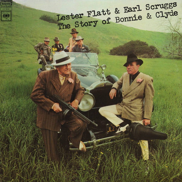 Lester Flatt And Earl Scruggs* With The Foggy Mountain Boys : The Story Of Bonnie And Clyde (LP, Album)