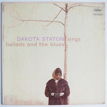 Load image into Gallery viewer, Dakota Staton : Sings Ballads And The Blues (LP, Album, Mono)
